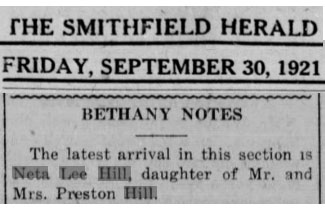 Neta Lee Hill's birth was announced in The Smithfield Herald on Sept. 30, 1921.